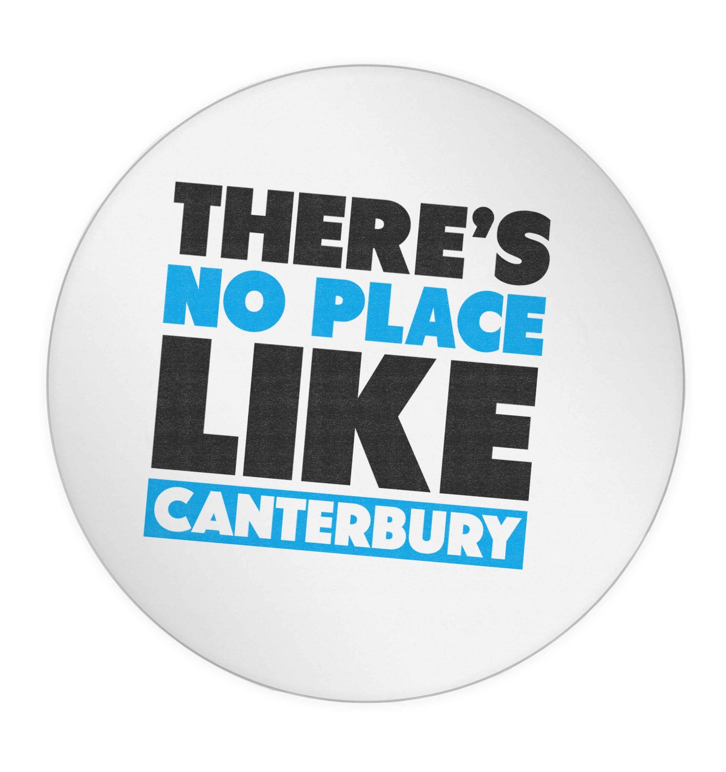 There's no place like Canterbury 24 @ 45mm matt circle stickers