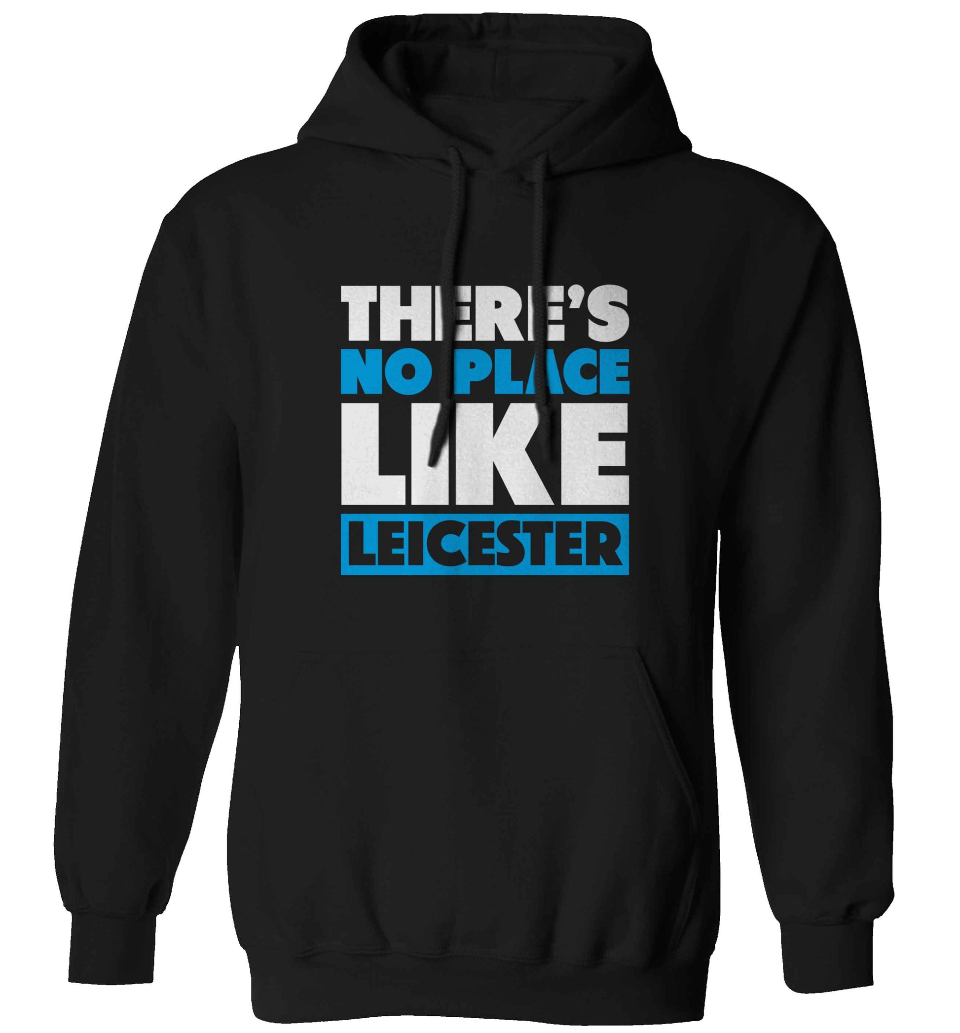 There's no place like Leicester adults unisex black hoodie 2XL