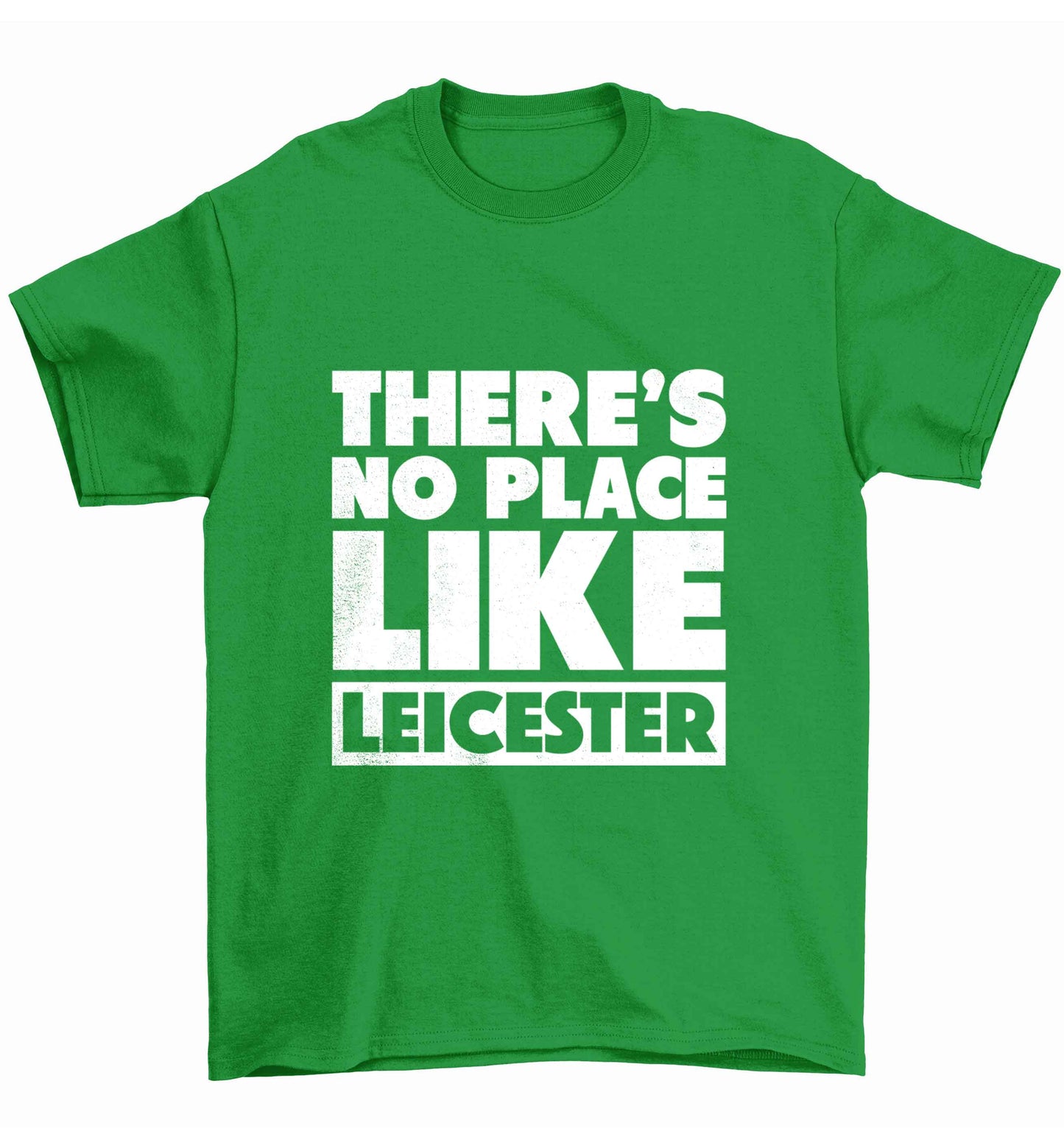 There's no place like Leicester Children's green Tshirt 12-13 Years