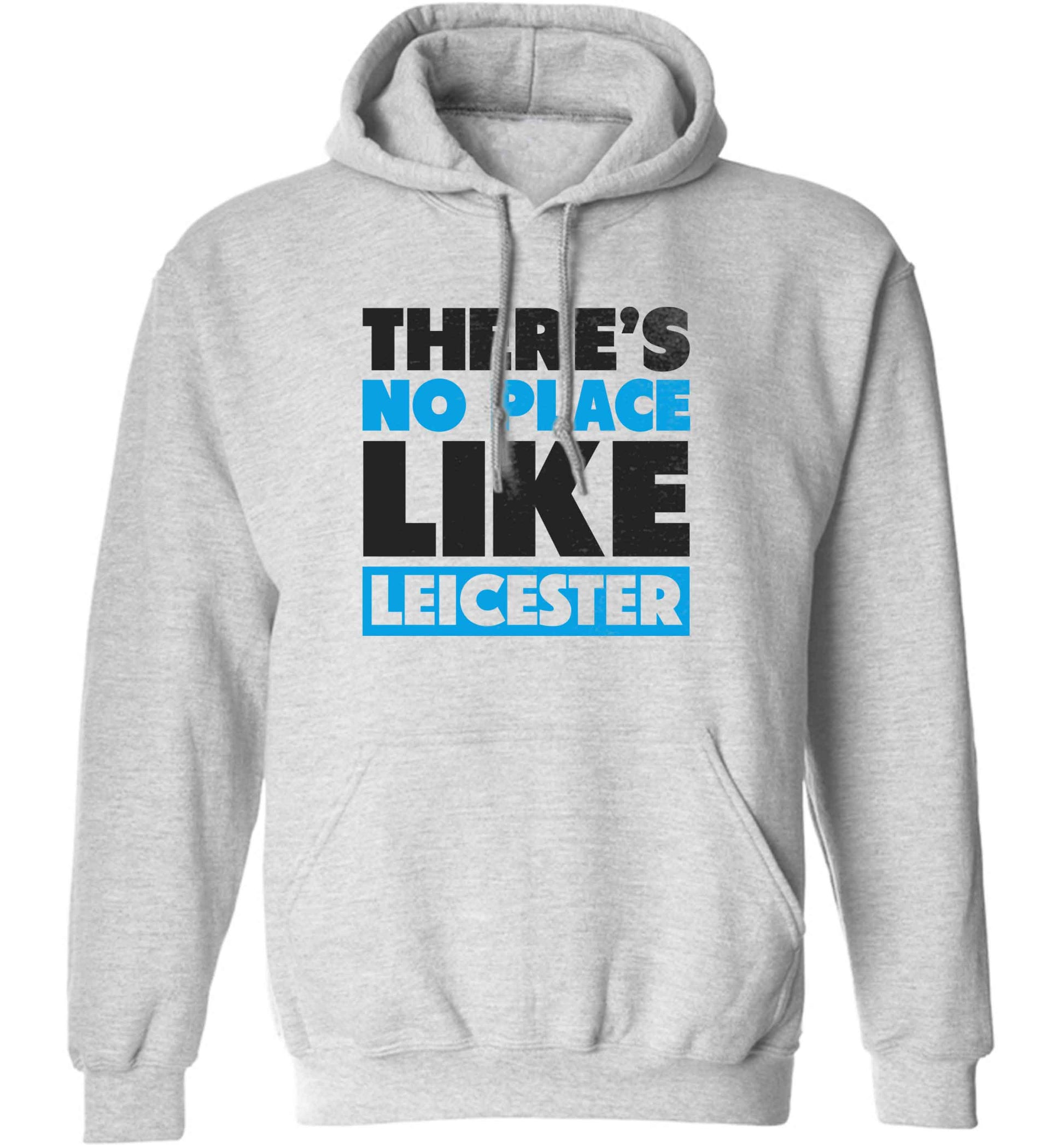 There's no place like Leicester adults unisex grey hoodie 2XL