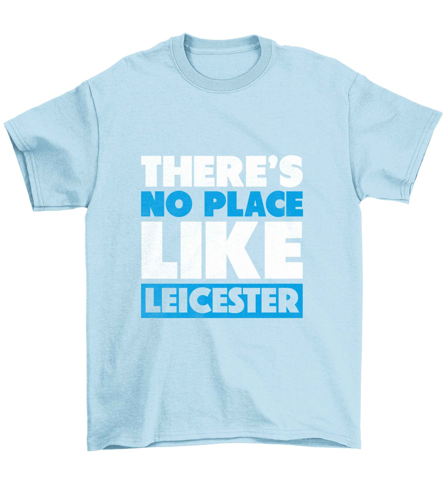 There's no place like Leicester Children's light blue Tshirt 12-13 Years