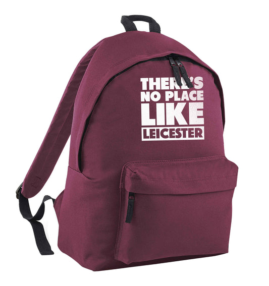 There's no place like Leicester maroon children's backpack