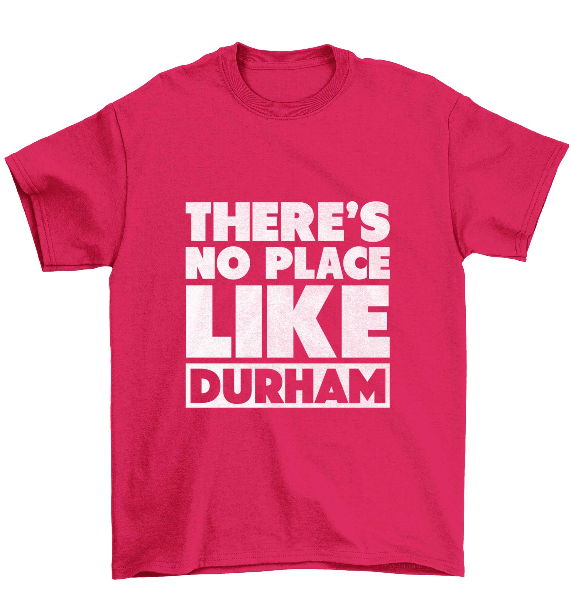There's no place like Durham Children's pink Tshirt 12-13 Years