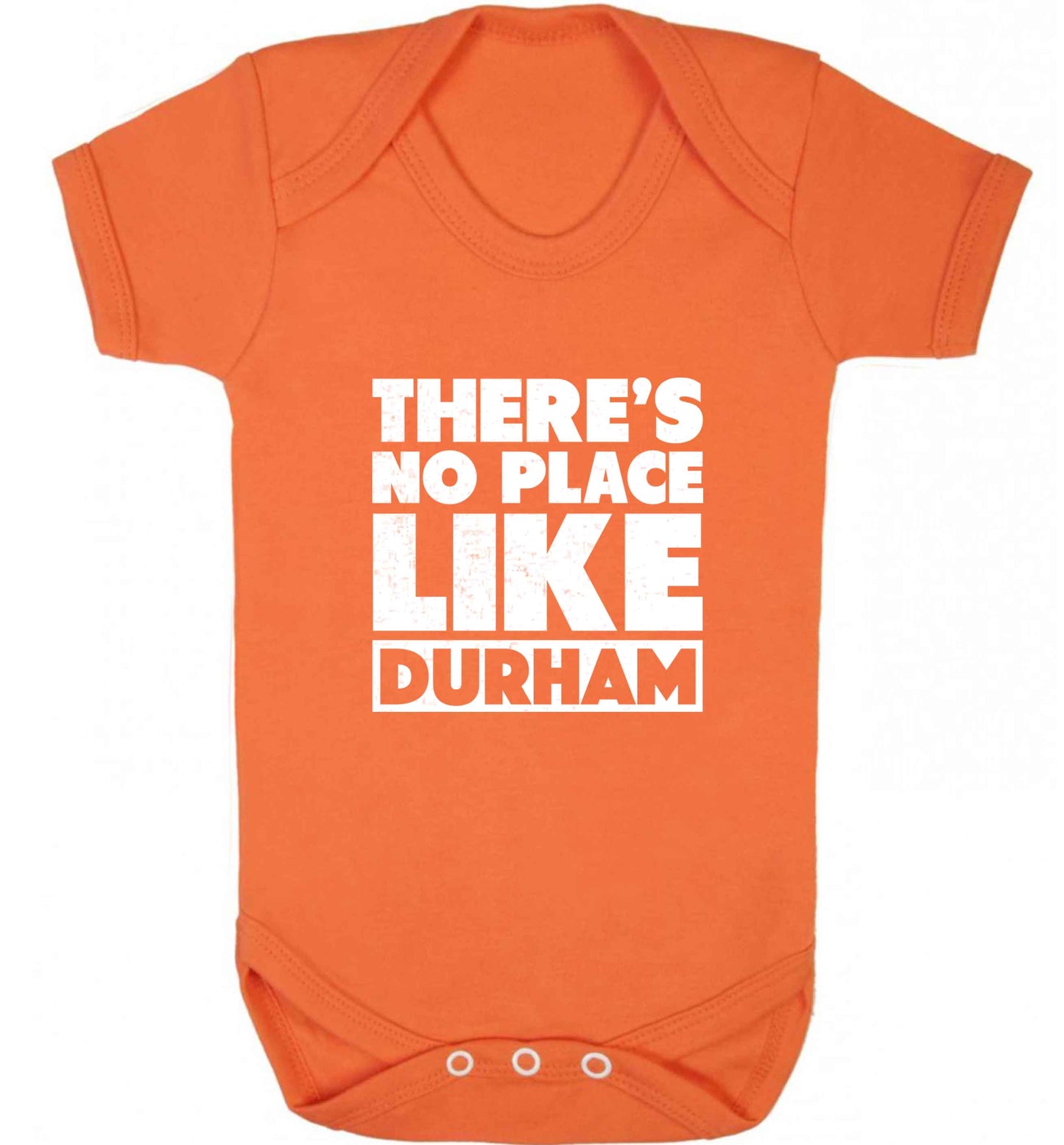 There's no place like Durham baby vest orange 18-24 months