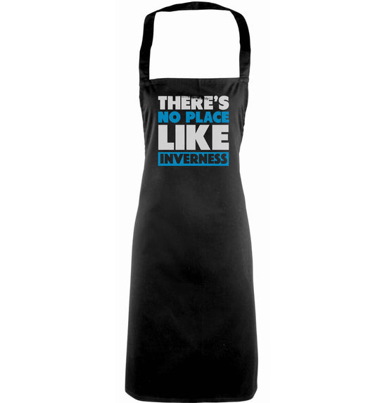 There's no place like Inverness adults black apron