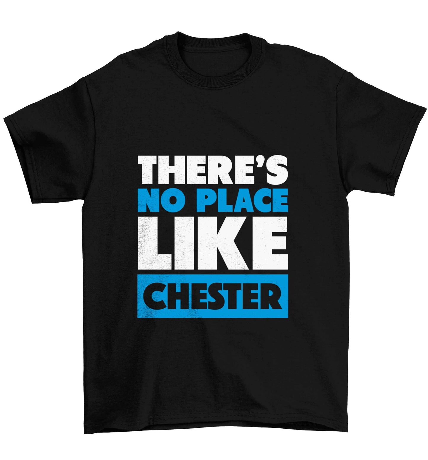 There's no place like Chester Children's black Tshirt 12-13 Years