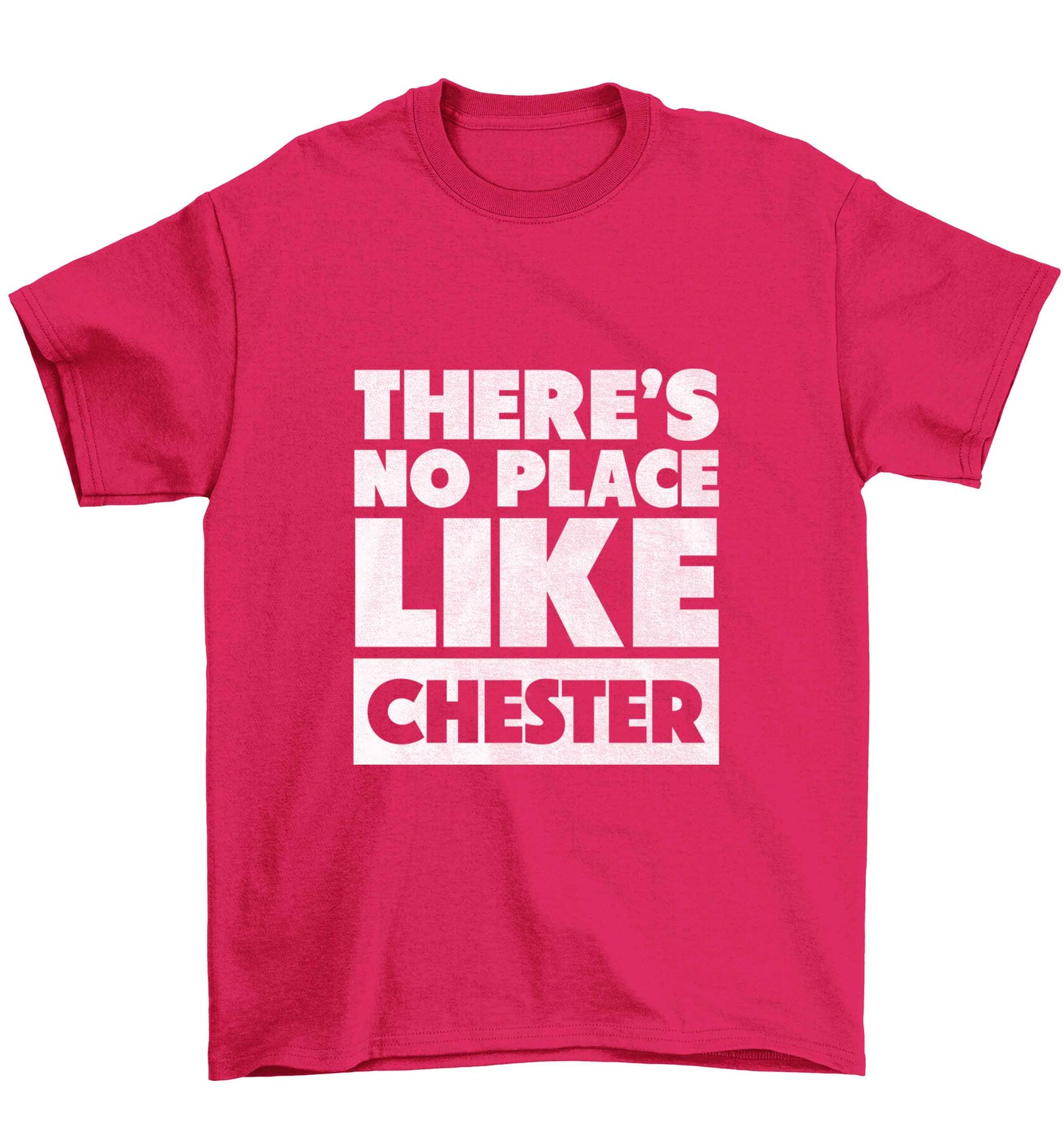 There's no place like Chester Children's pink Tshirt 12-13 Years