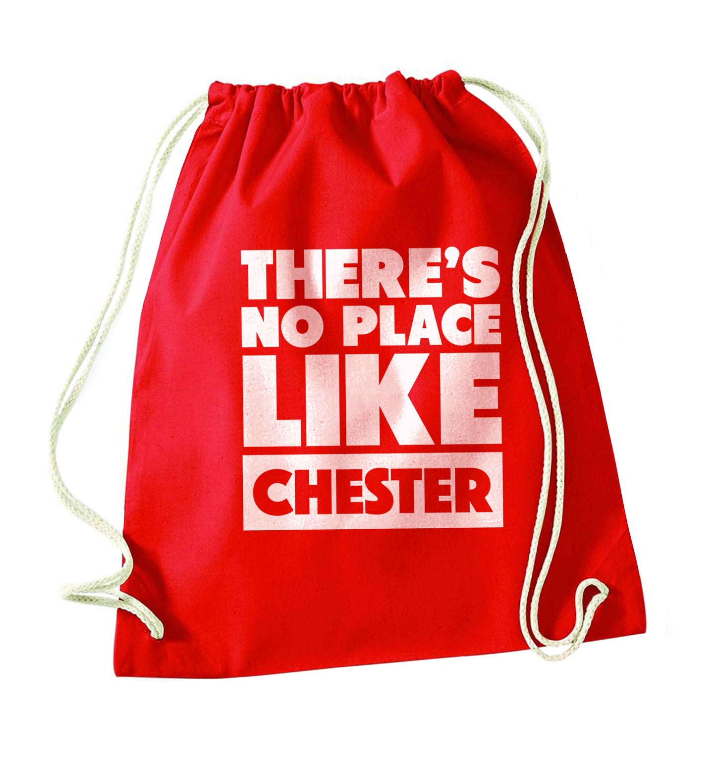 There's no place like Chester red drawstring bag 