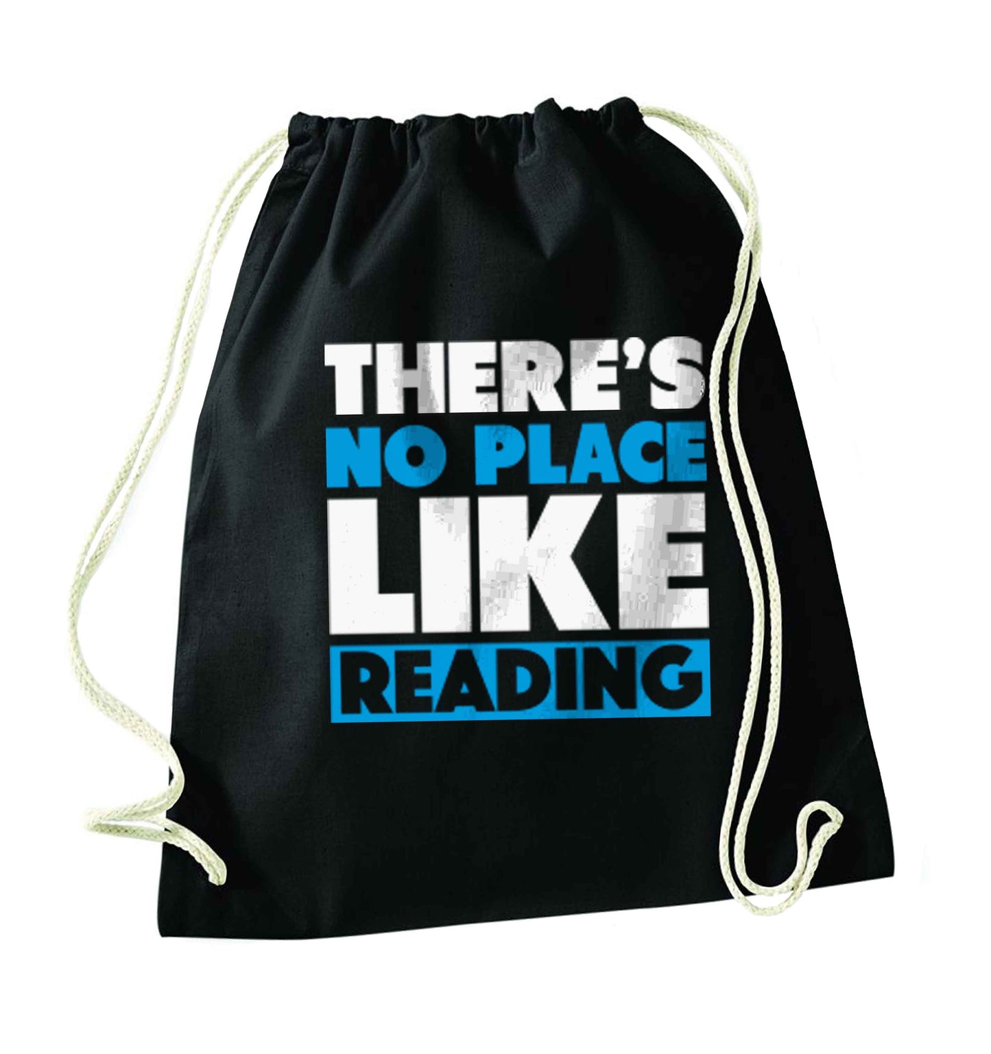 There's no place like Readingblack drawstring bag