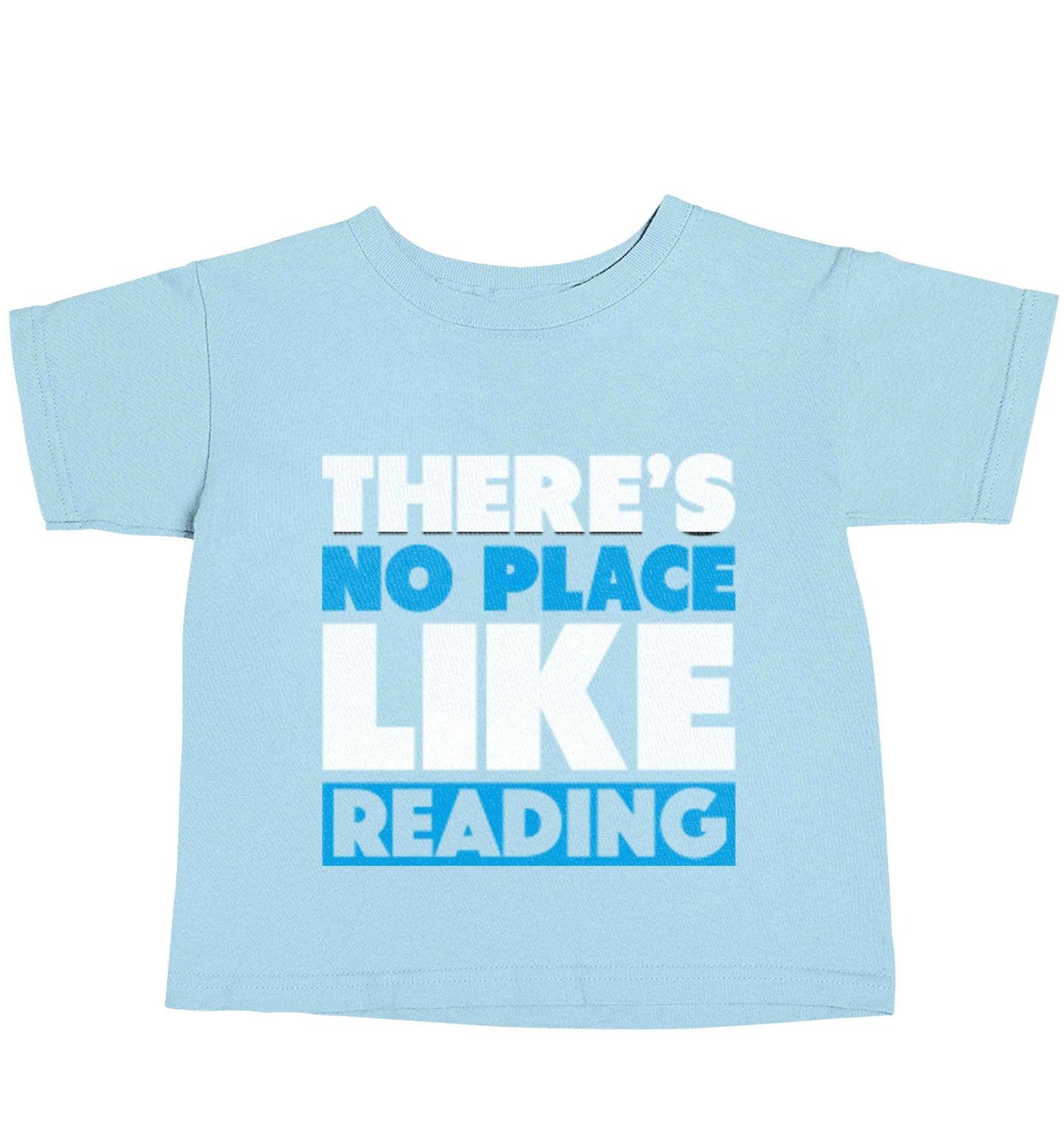 There's no place like Readinglight blue baby toddler Tshirt 2 Years