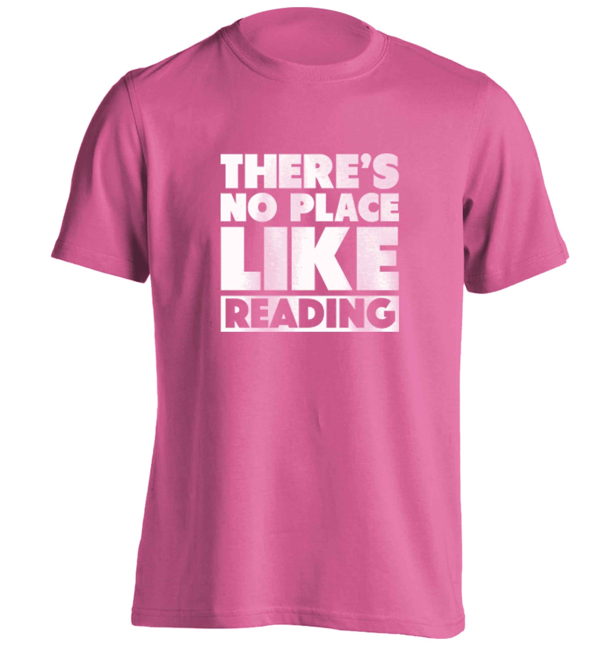 There's no place like Readingadults unisex pink Tshirt 2XL