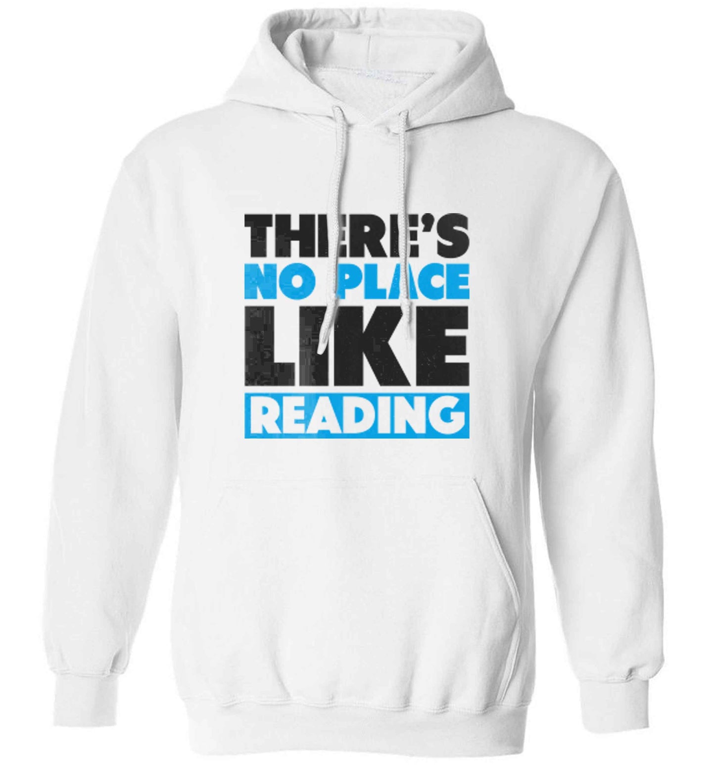There's no place like Readingadults unisex white hoodie 2XL