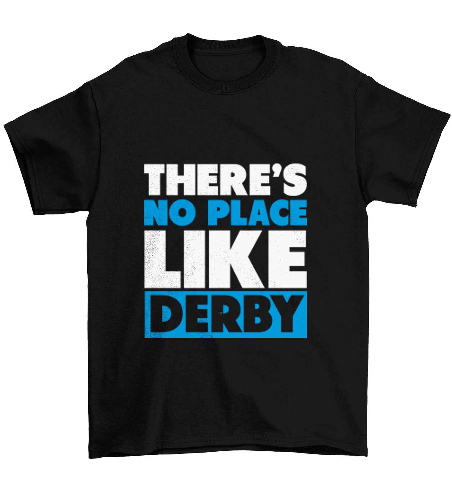 There's no place like Derby Children's black Tshirt 12-13 Years