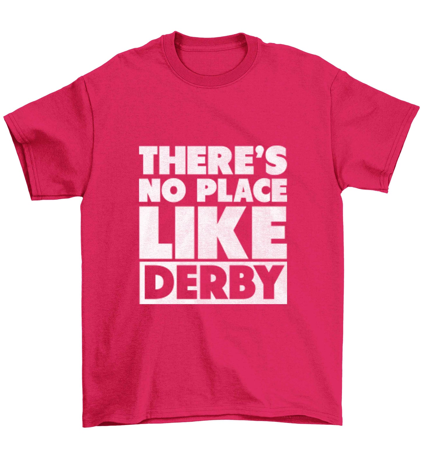 There's no place like Derby Children's pink Tshirt 12-13 Years