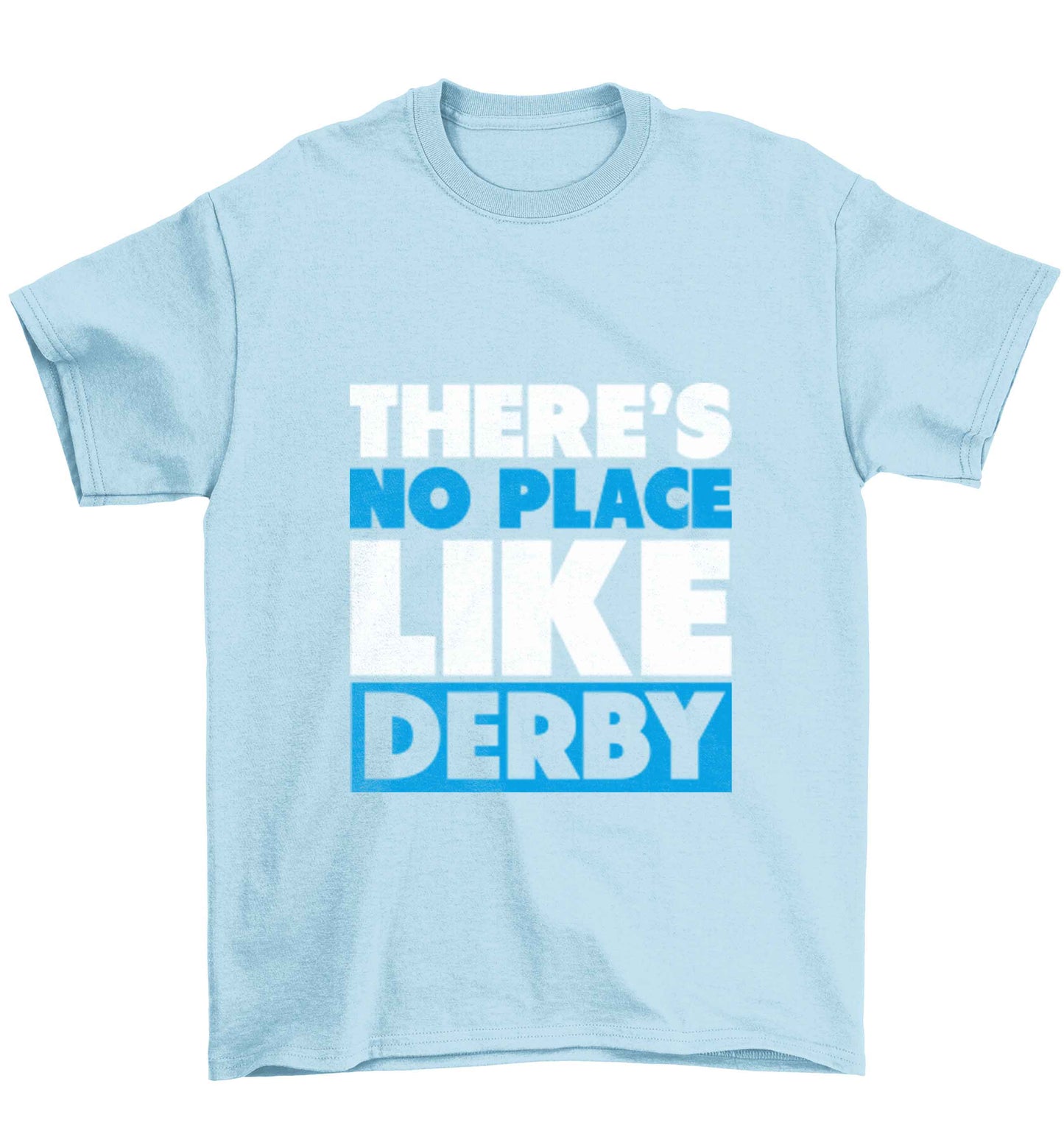 There's no place like Derby Children's light blue Tshirt 12-13 Years