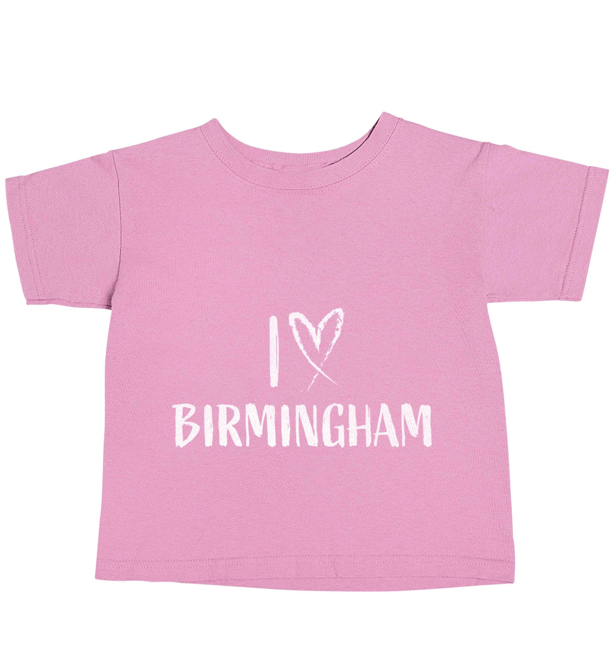 I love Birmingham light pink baby toddler Tshirt 2 Years