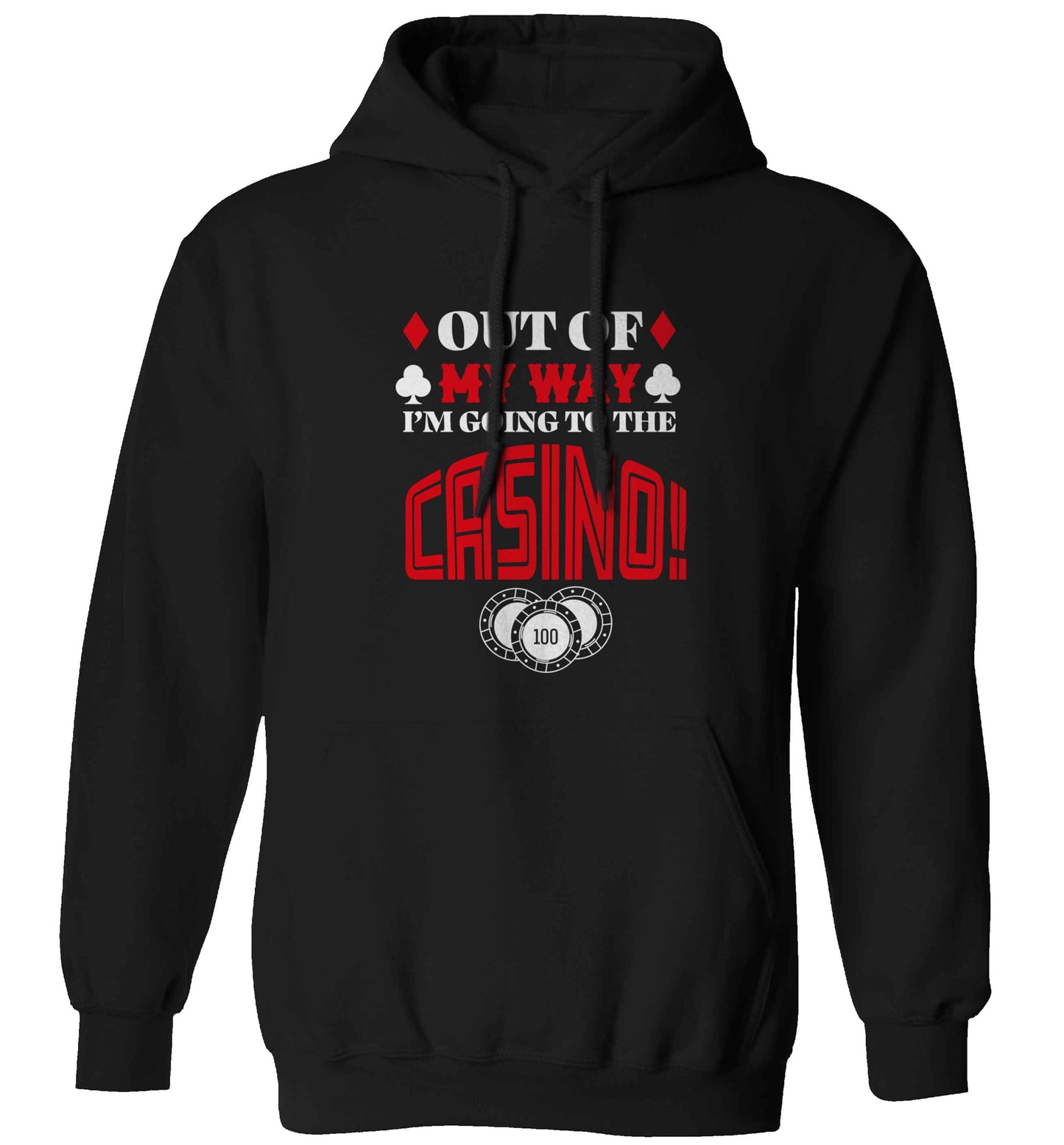 Out of my way I'm going to the casino adults unisex black hoodie 2XL
