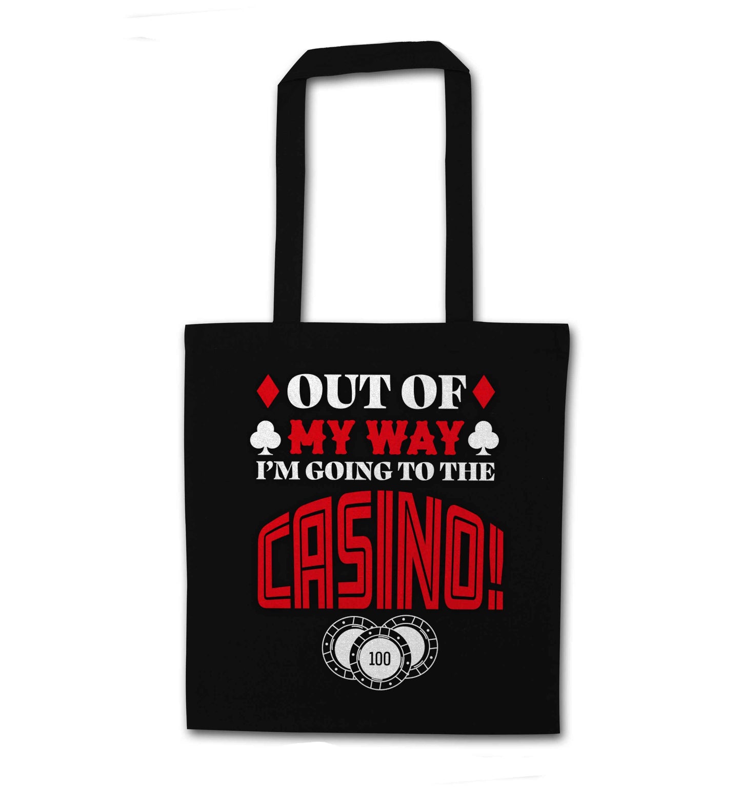 Out of my way I'm going to the casino black tote bag