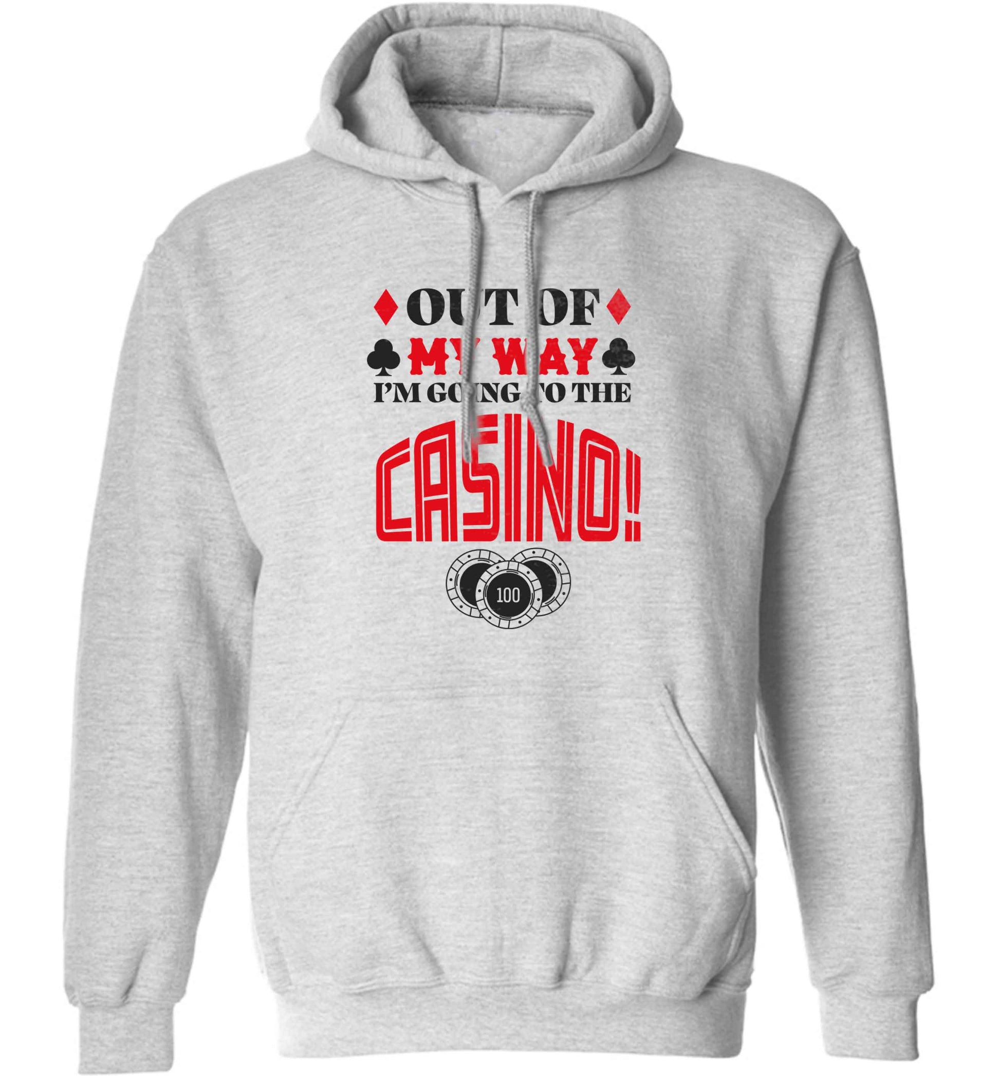 Out of my way I'm going to the casino adults unisex grey hoodie 2XL