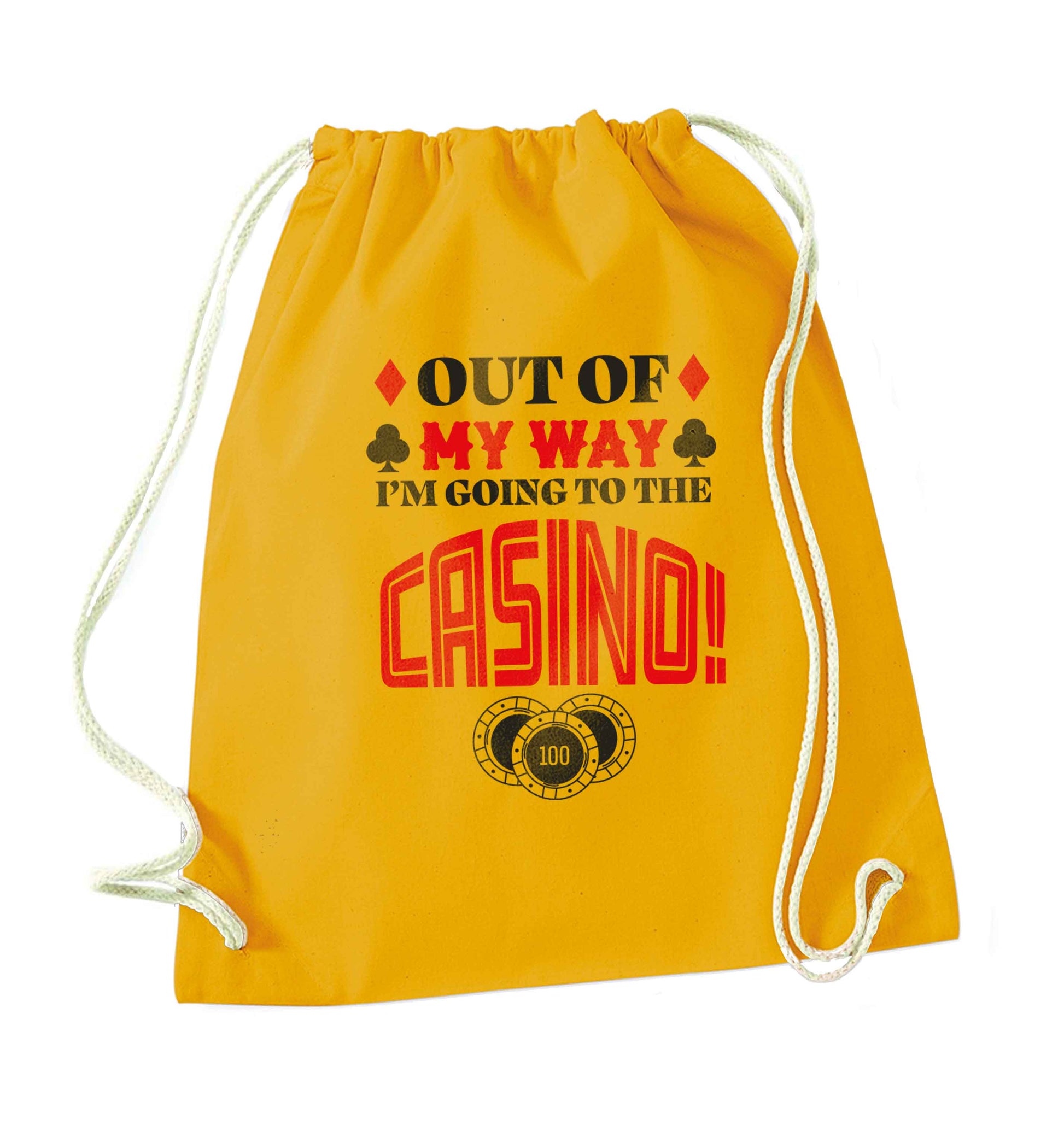 Out of my way I'm going to the casino mustard drawstring bag