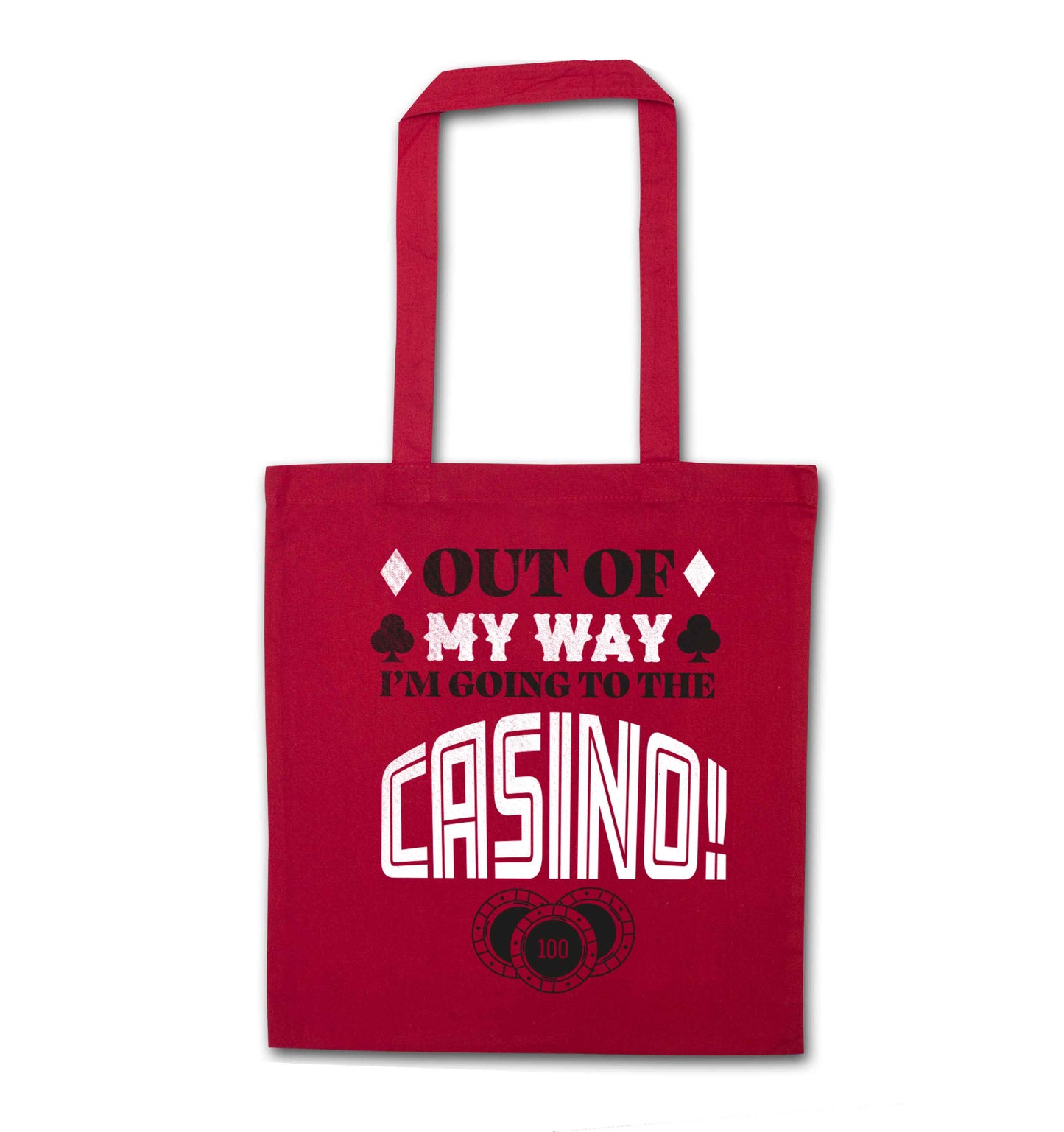 Out of my way I'm going to the casino red tote bag