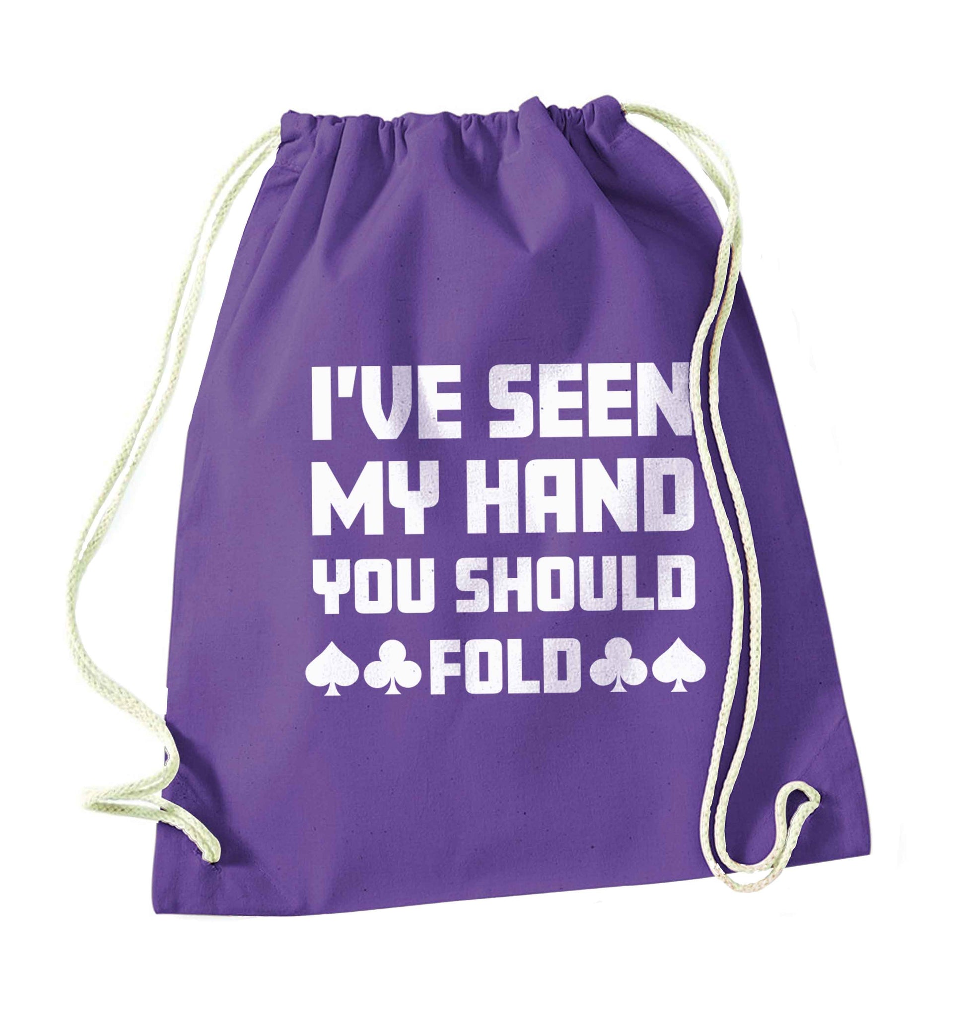 I've seen my hand you should fold purple drawstring bag