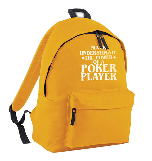 Never understimate the power of a poker player mustard adults backpack