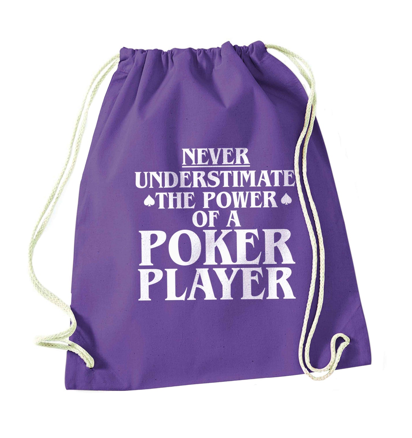 Never understimate the power of a poker player purple drawstring bag