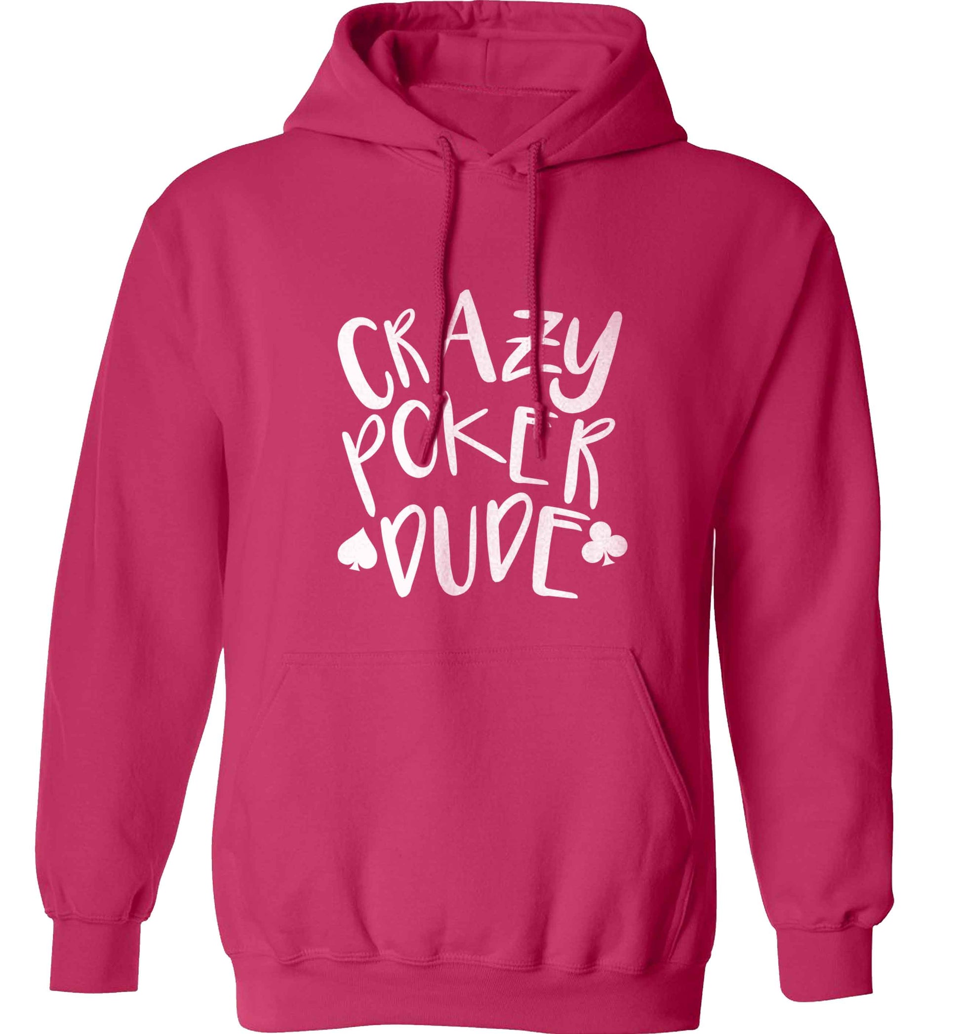 Crazy poker dude adults unisex pink hoodie 2XL