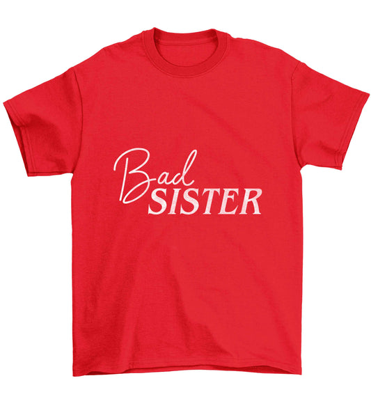 Bad sister Children's red Tshirt 12-13 Years