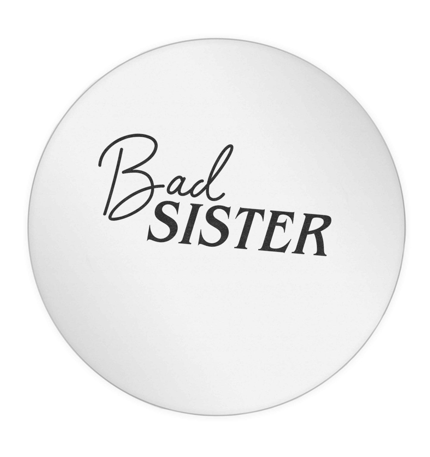 Bad sister 24 @ 45mm matt circle stickers