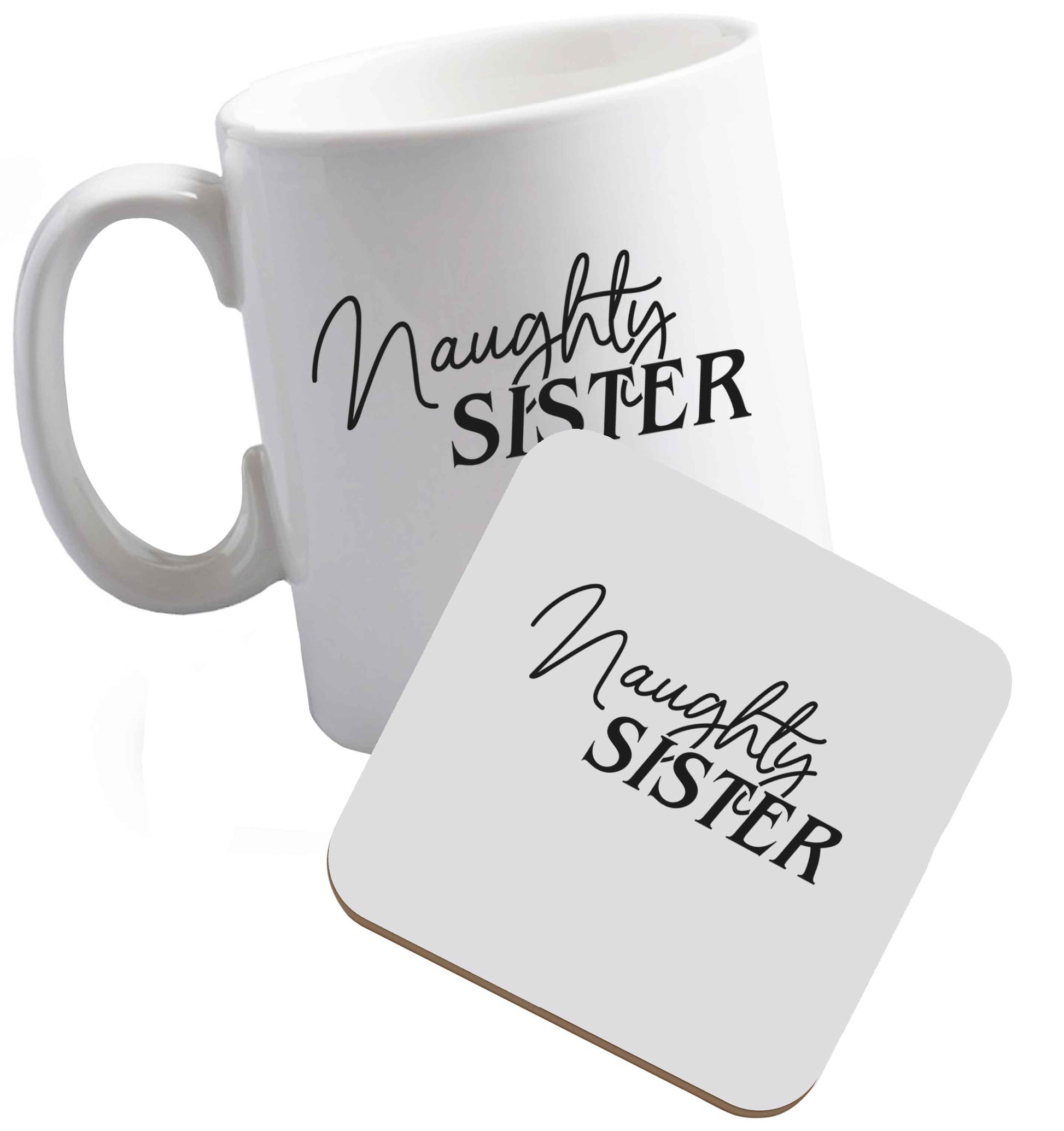 10 oz Naughty Sister ceramic mug and coaster set right handed