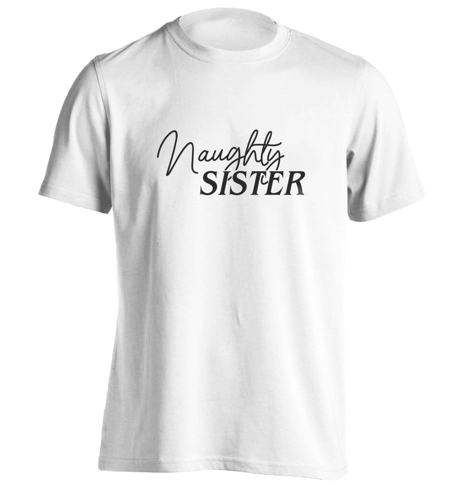 Naughty Sister adults unisex white Tshirt 2XL