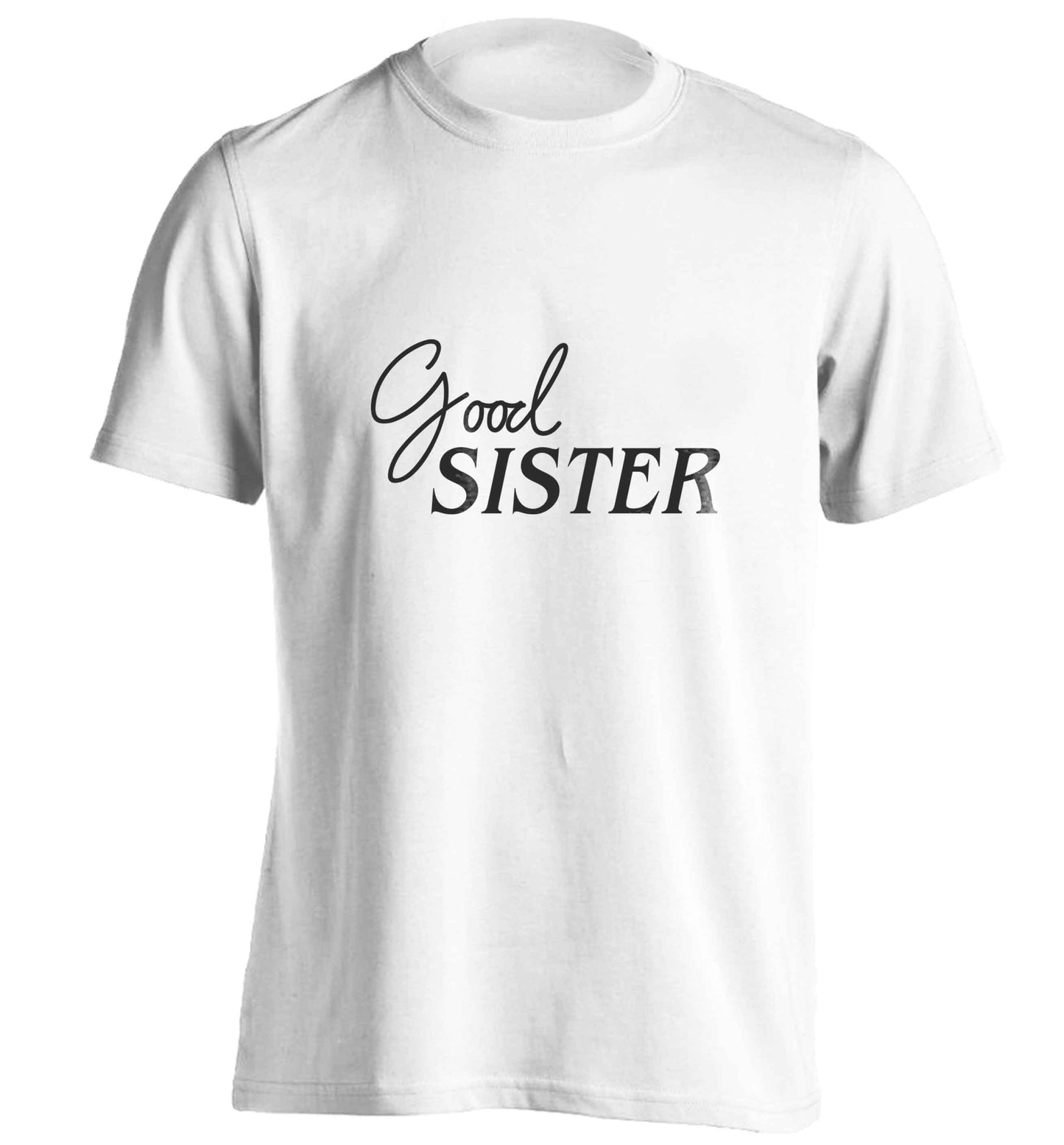 Good sister adults unisex white Tshirt 2XL