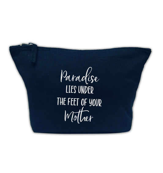 Paradise lies under the feet of your mother navy makeup bag