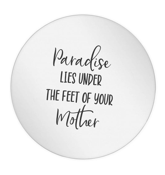 Paradise lies under the feet of your mother 24 @ 45mm matt circle stickers