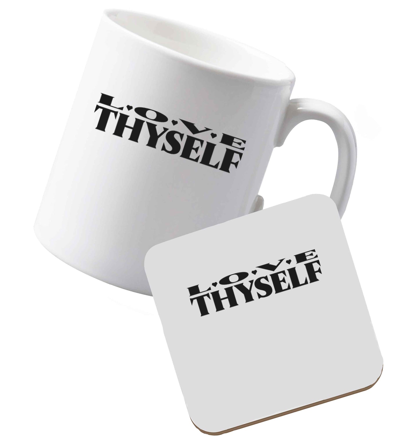 10 oz Ceramic mug and coaster Love thyself both sides