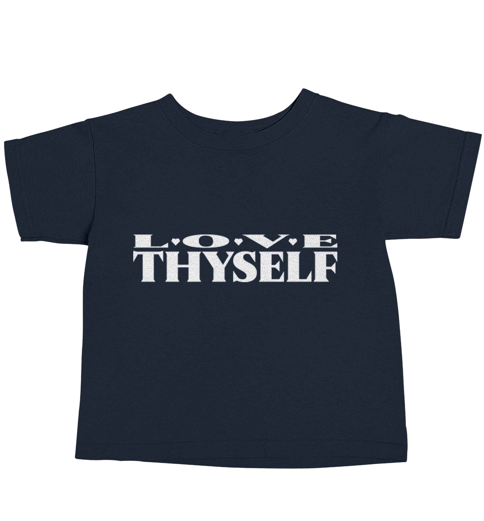 Love thyself navy baby toddler Tshirt 2 Years
