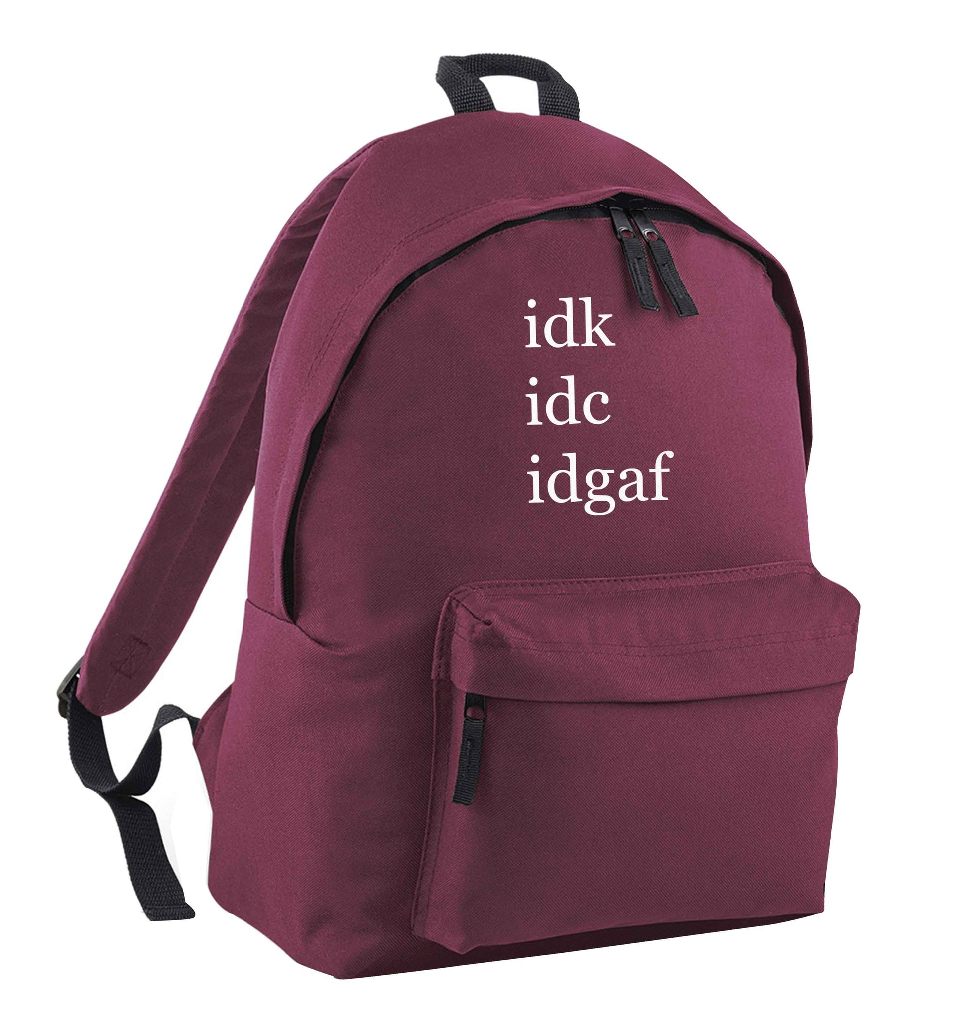 Idk Idc Idgaf maroon adults backpack