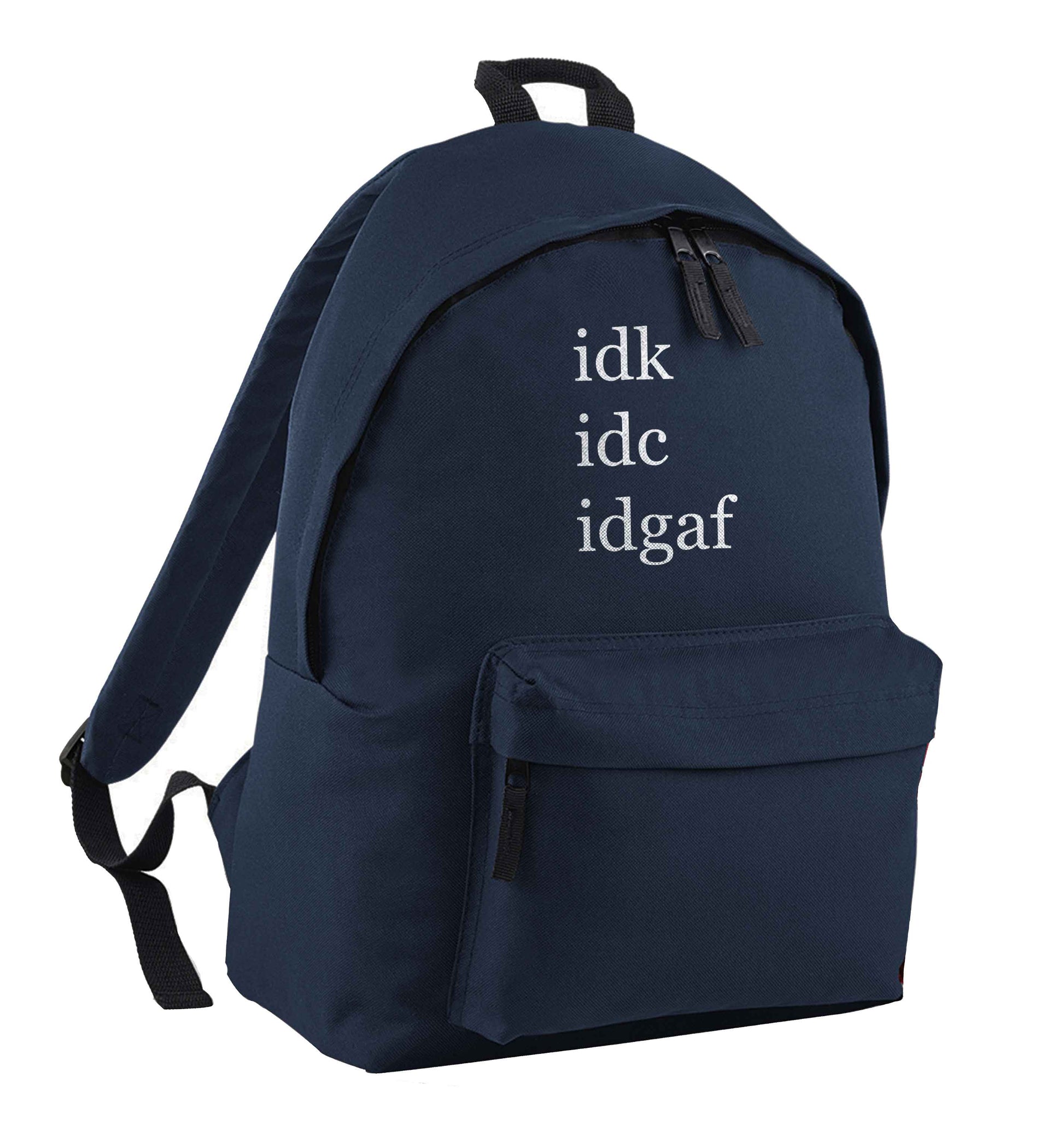 Idk Idc Idgaf navy adults backpack