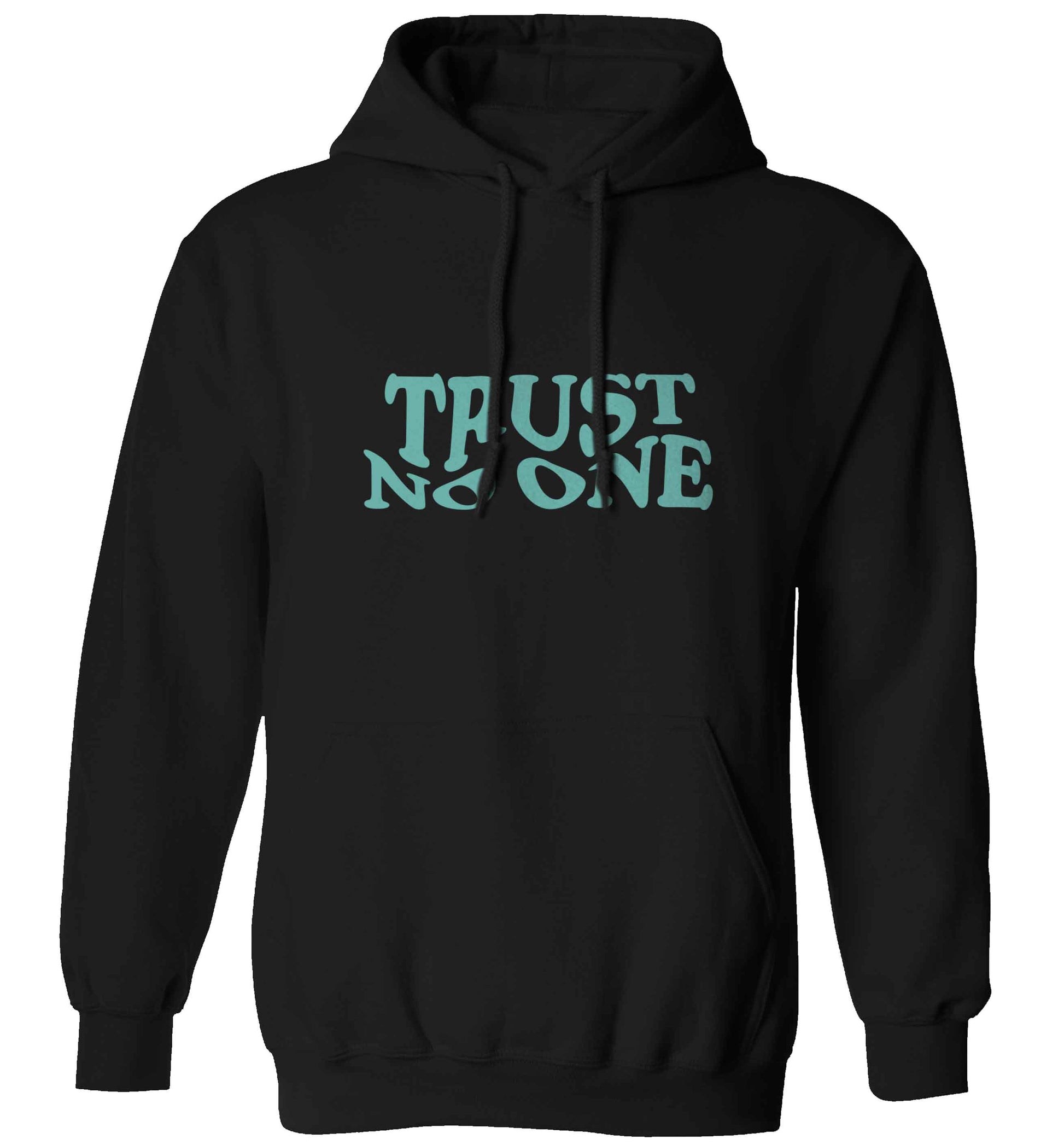 Trust no one adults unisex black hoodie 2XL