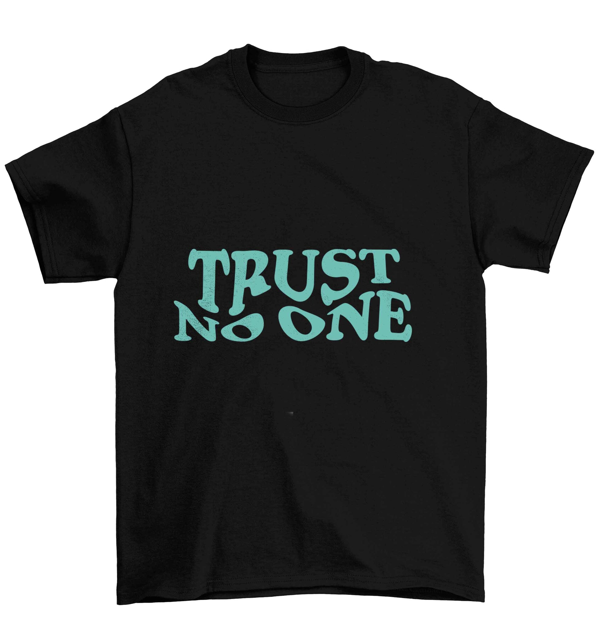 Trust no one Children's black Tshirt 12-13 Years