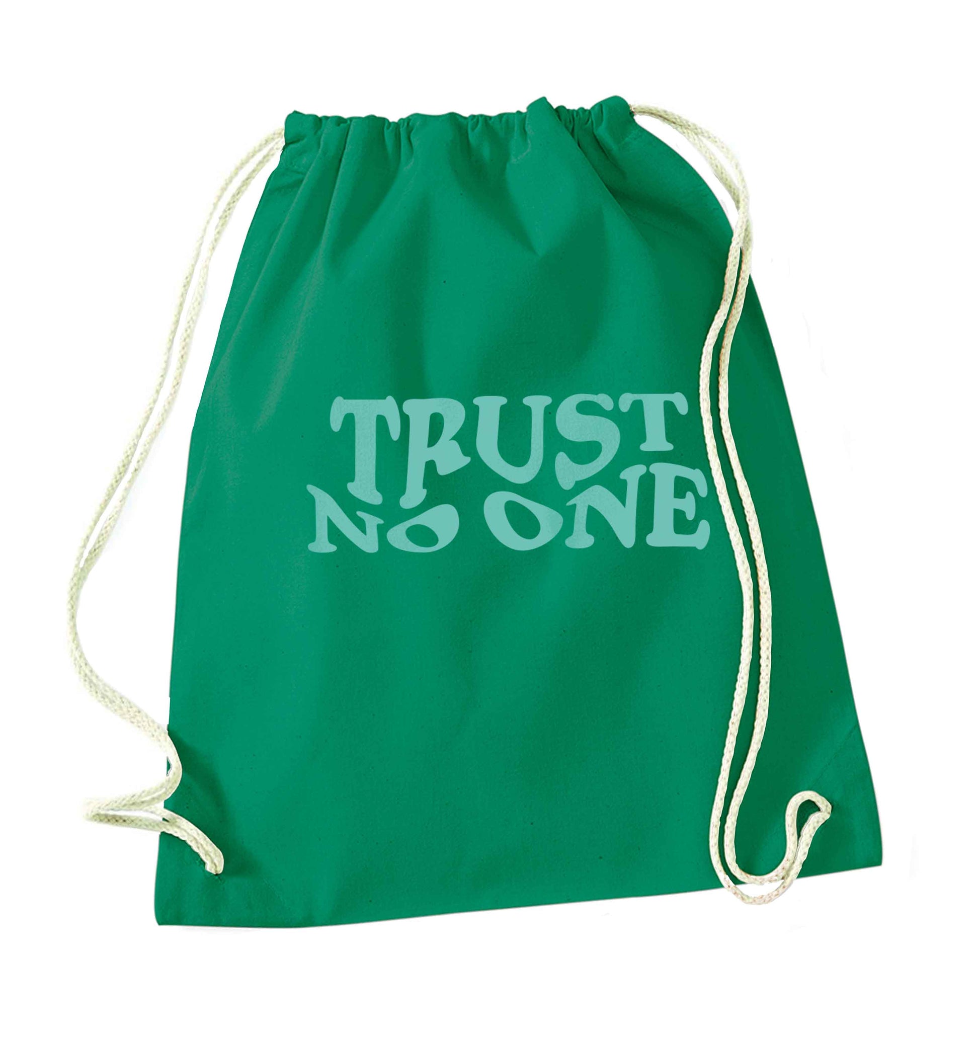 Trust no one green drawstring bag