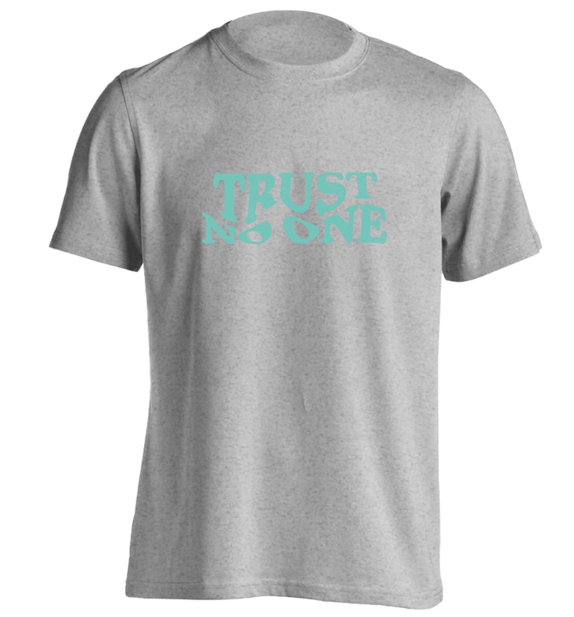 Trust no one adults unisex grey Tshirt 2XL