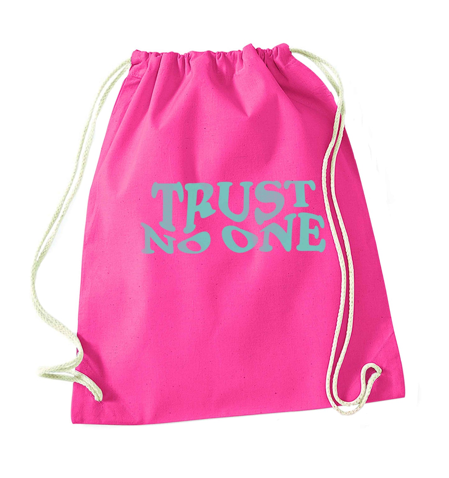 Trust no one pink drawstring bag