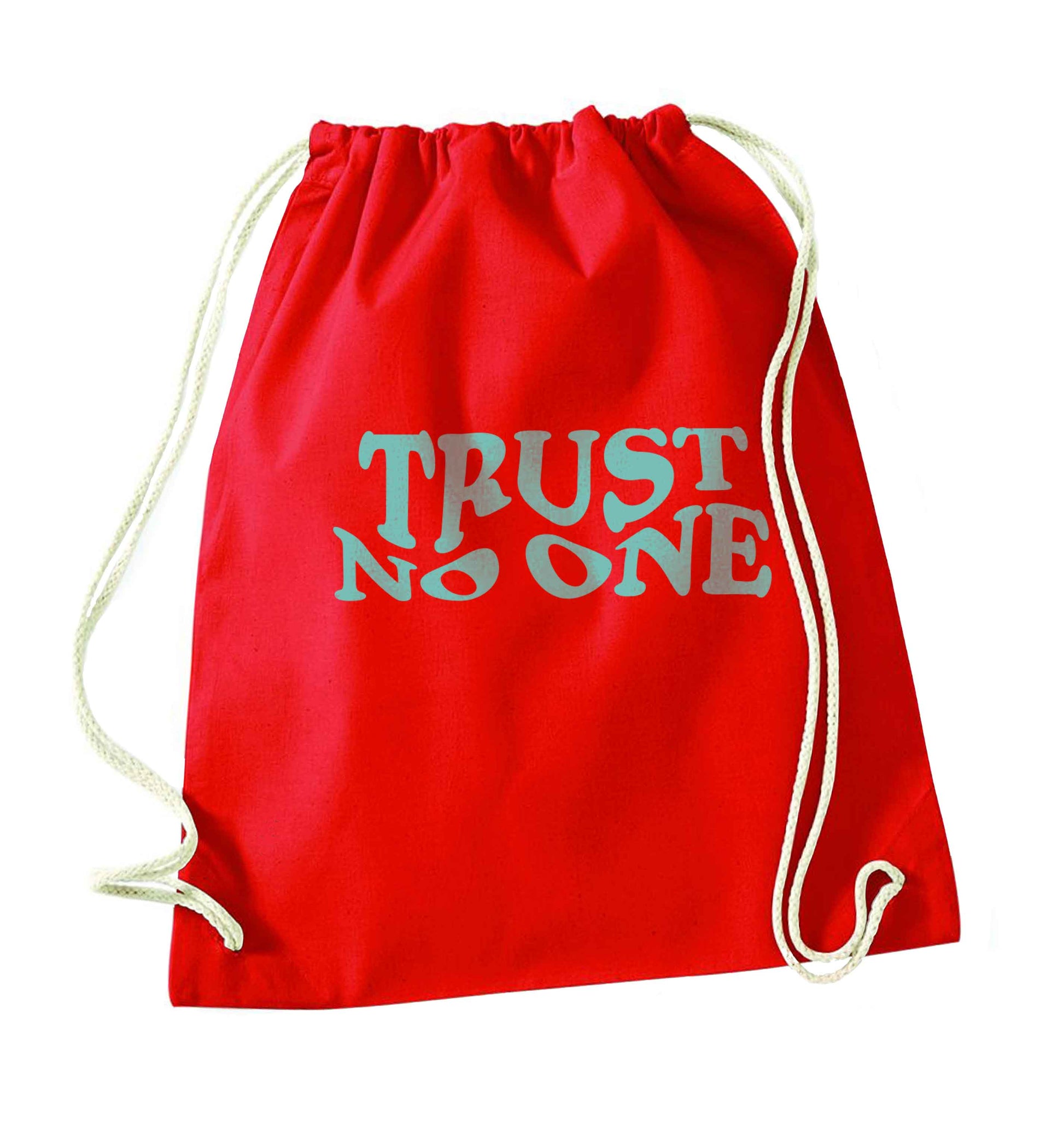 Trust no one red drawstring bag 
