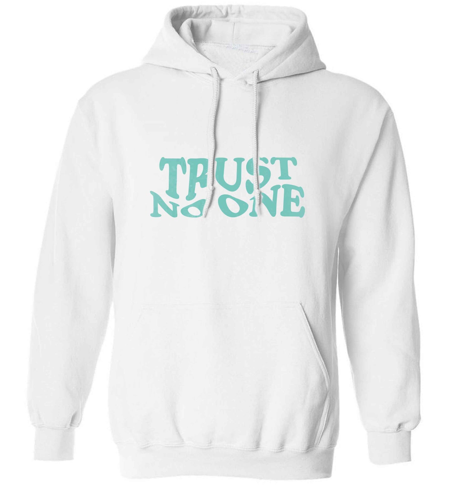 Trust no one adults unisex white hoodie 2XL