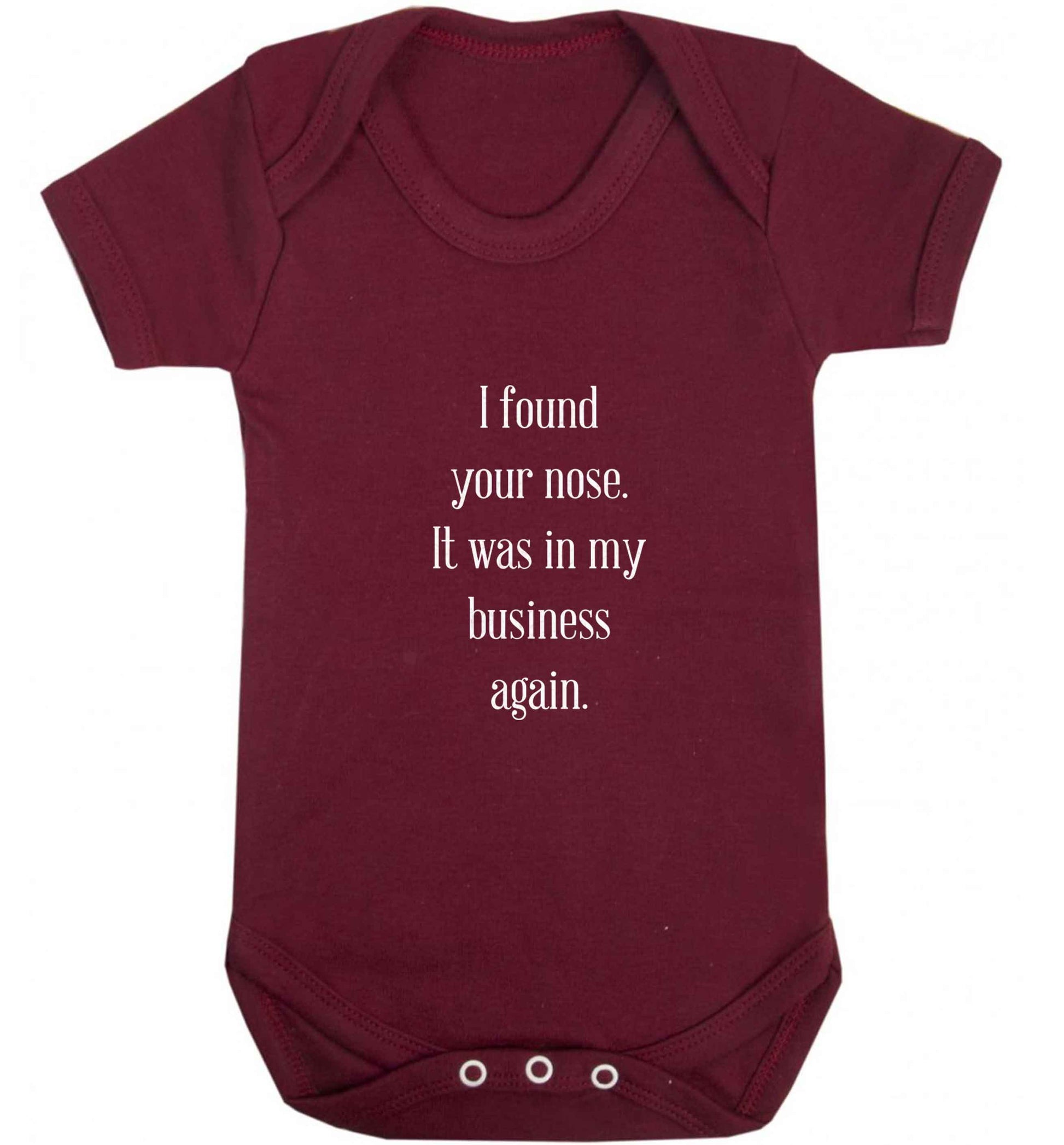 I found your nose it was in my business again baby vest maroon 18-24 months