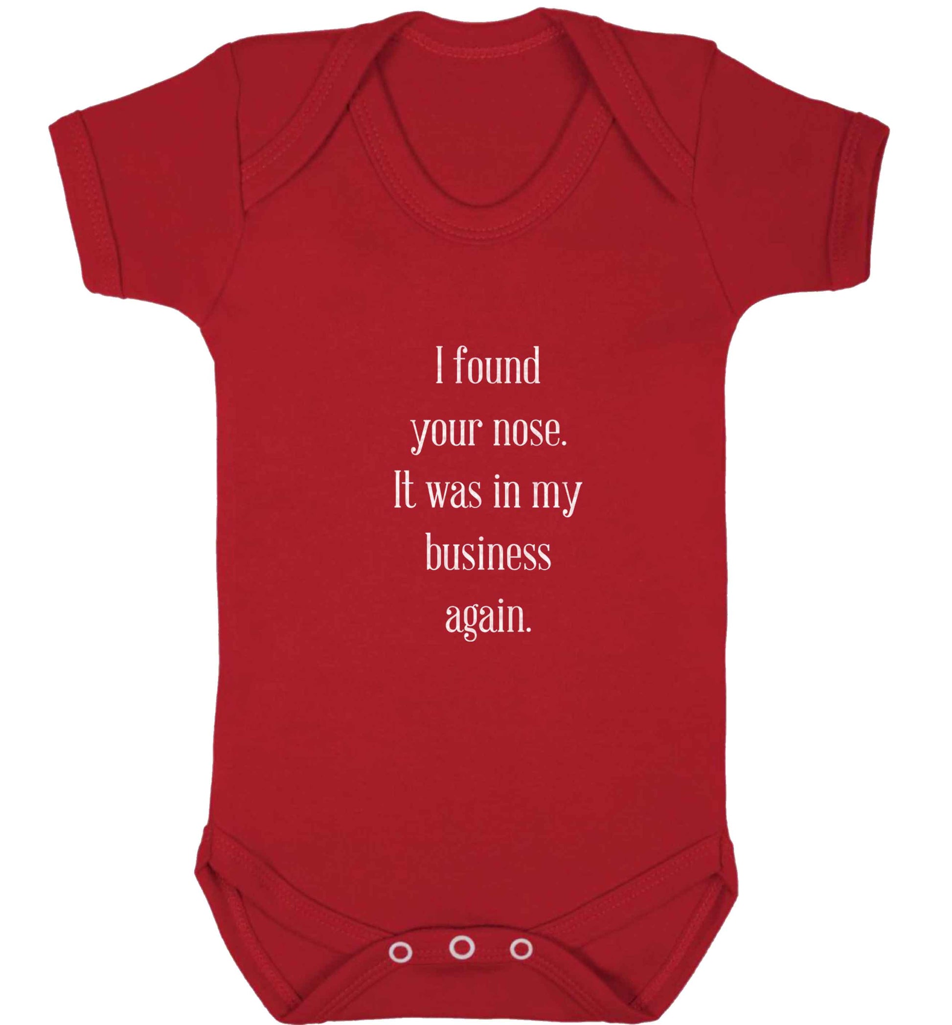 I found your nose it was in my business again baby vest red 18-24 months