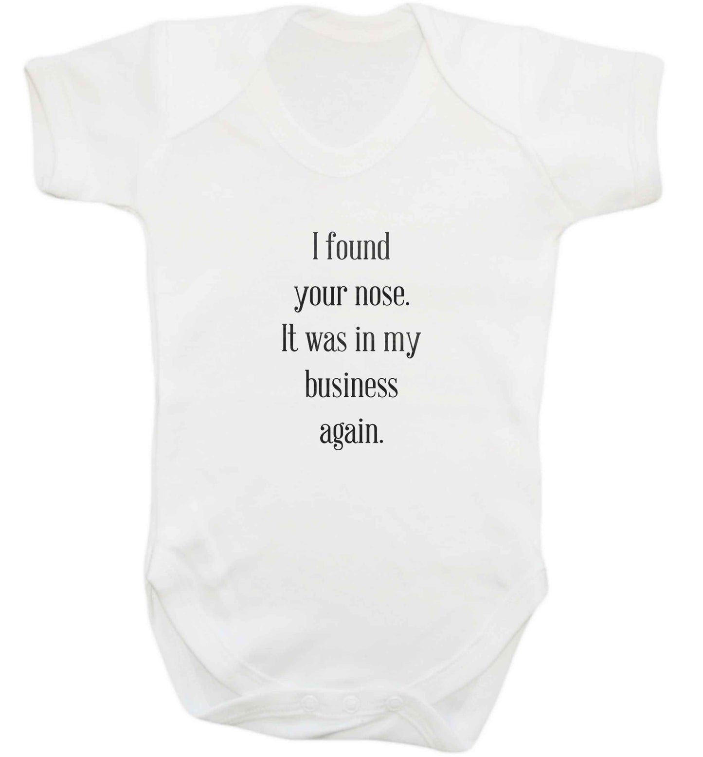 I found your nose it was in my business again baby vest white 18-24 months